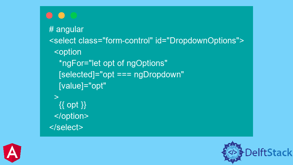 selected-option-in-angular-dropdown-delft-stack